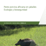 Peste porcina africana en jabalíes. Ecología y bioseguridad 22 Peste porcina africana en jabalíes